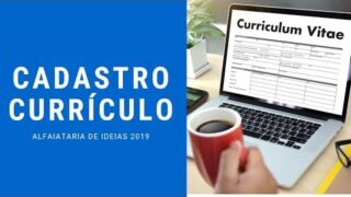 Como cadastrar meu currículo na alfaiataria de ideias 2019