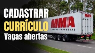 Vagas Abertas: COMO CADASTRAR CURRÍCULO NA MMA CARGAS EXPRESSAS